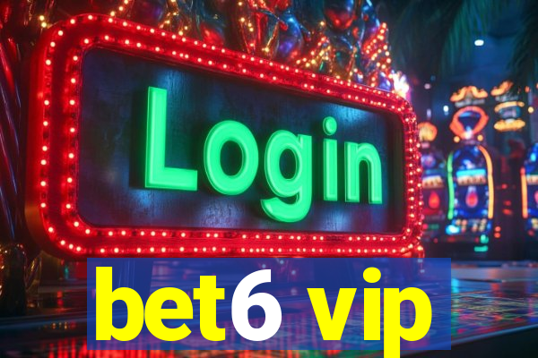 bet6 vip
